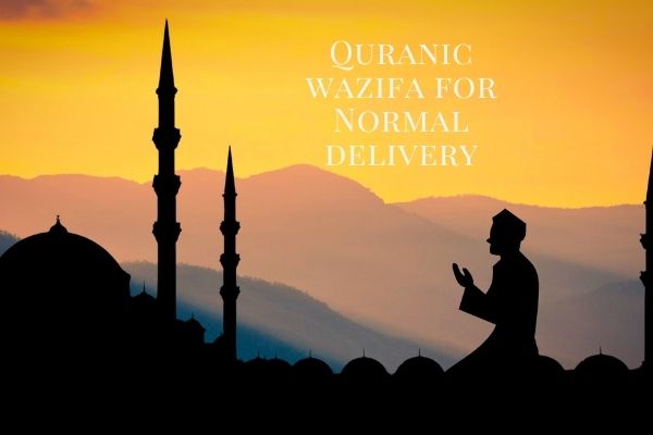 quranic wazifa for normal delivery